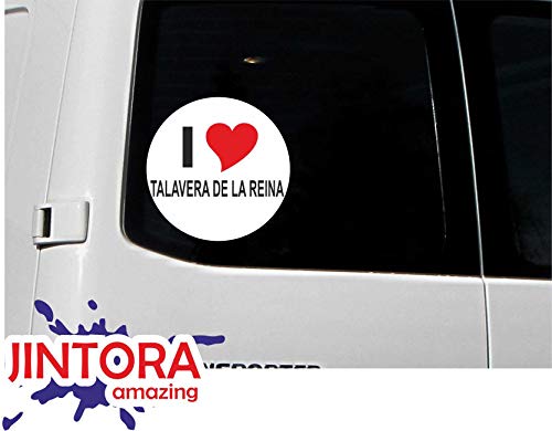 JINTORA - Adesivo/adesivo Auto I Love Heart - I Love Talavera DE LA Reina - JDM/Die Cut/OEM - Lunotto posteriore - Auto - portatile - esterno, Rotondo, misura: 80mm
