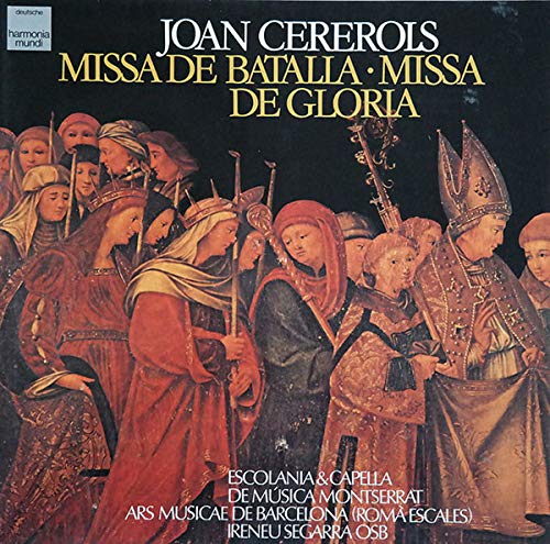 Joan Cererols: Missa De Batalia, Missa De Gloria