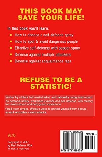 Keep Calm & Carry Pepper Spray: Strategies, Tactics & Techniques for Personal Safety &  Self-defense