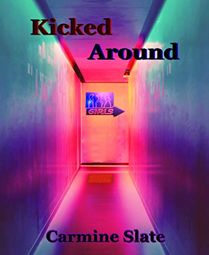 Kicked Around (English Edition)