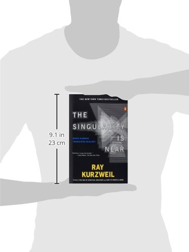 Kurzweil, R: The Singularity Is Near: When Humans Transcend Biology