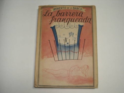 LA BARRERA FRANQUEADA- novela escrita en forma de diario en Salamanca-