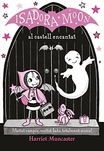La Isadora Moon al castell encantat (La Isadora Moon) (Catalan Edition)
