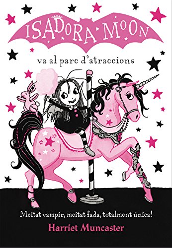 La Isadora Moon va al parc d'atraccions (La Isadora Moon) (Catalan Edition)