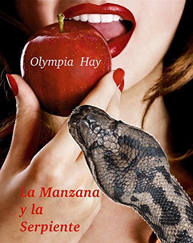 La Manzana y la Serpiente: Relatos eróticos