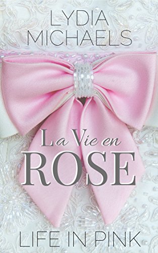 La Vie en Rose (English Edition)
