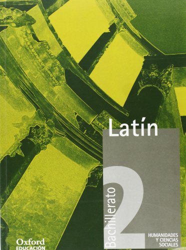 Latín 2º Bachillerato Libro del Alumno (Oxford Bachillerato) - 9788481044799