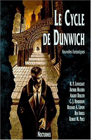 Le Cycle de Dunwich : Nouvelles fantastiques (Divers)