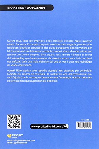 L'empresari proactiu: Millora els teus resultats ajudant als teus clients