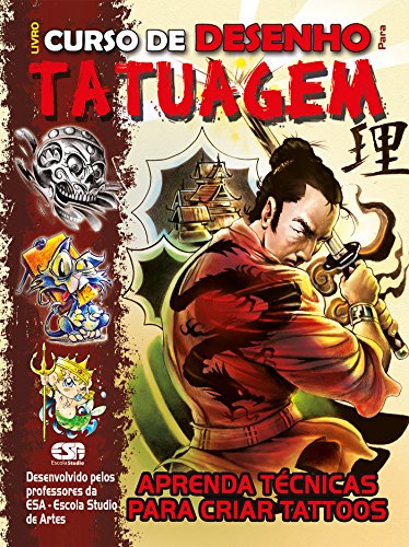 Livro Curso de Desenho para Tatuagem Ed.01: Aprenda técnicas para criar tattoos (Tatuagens 1) (Portuguese Edition)
