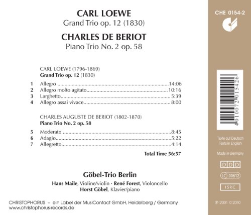 Loewe / De Beriot: Trios Con Piano / Gobel-Trio Berlin