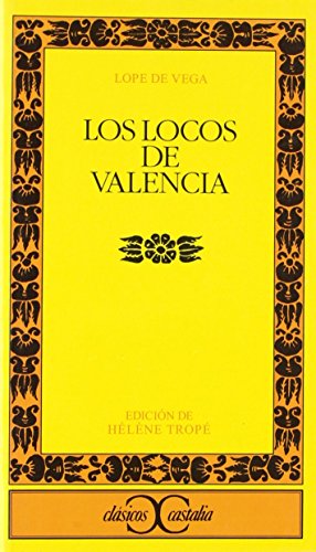 Los locos de Valencia . (CLASICOS CASTALIA. C/C.) de Hélène Tropé (Ilustrado, 1 abr 2003) Tapa blanda