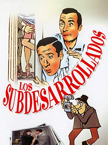 Los subdesarrollados