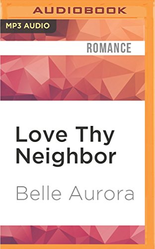 Love Thy Neighbor (Friend-zoned)