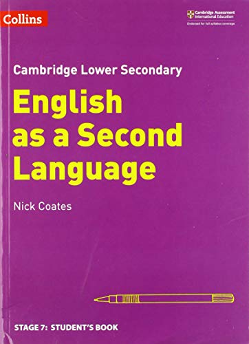 Lower Secondary English as a Second Language Student’s Book: Stage 7 (Collins Cambridge Lower Secondary English as a Second Language)