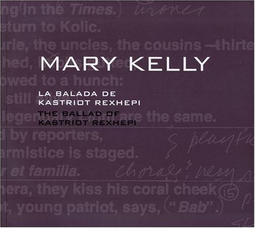 Mary Kelly: The Ballad of Kastriot Rexhepi