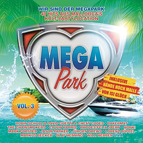 Megapark,Vol.3 - Die Mallorca Hits 2017 Party