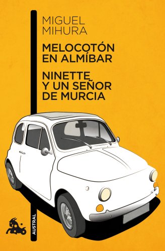 Melocotón en almíbar / Ninette y un señor de Murcia (Contemporánea)