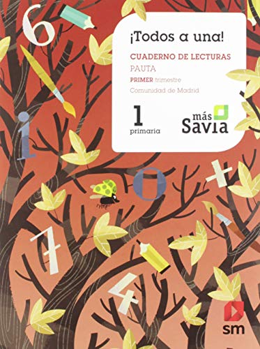 Método Globalizado.¡Todos a una!.1 Primaria.Pauta. Más Savia. Madrid