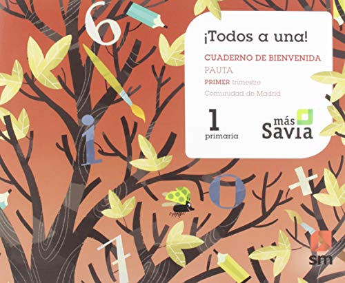 Método Globalizado.¡Todos a una!.1 Primaria.Pauta. Más Savia. Madrid