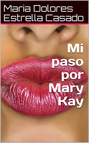 Mi paso por Mary Kay