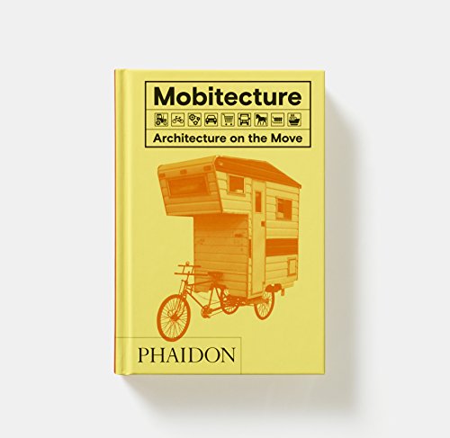 Mobitecture. Architecture On The Move (FOOD-COOK)