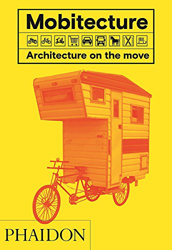 Mobitecture. Architecture On The Move (FOOD-COOK)