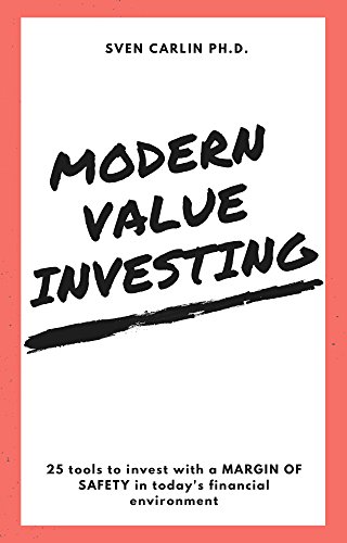 MODERN VALUE INVESTING: 25 Tools to Invest With a Margin of Safety in Today's Financial Environment (English Edition)