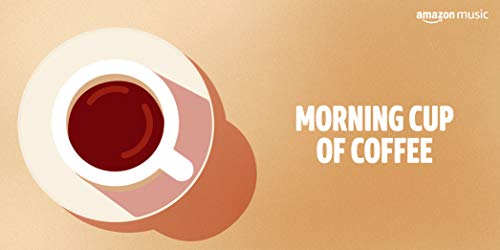 Morning Cup of Coffee