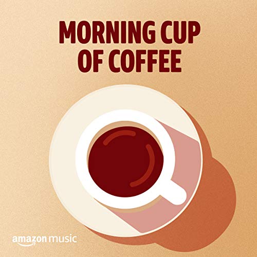 Morning Cup of Coffee