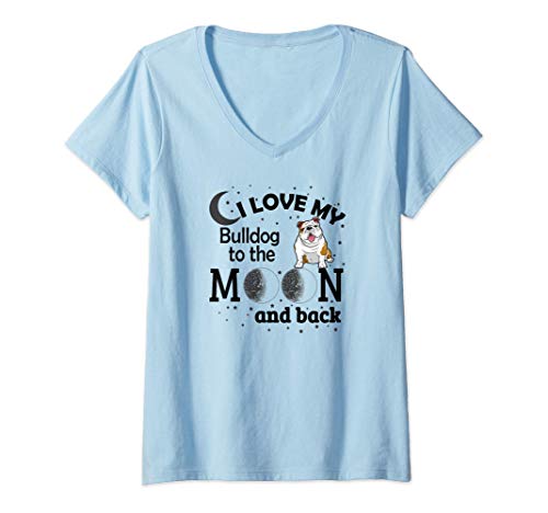 Mujer English Bulldog Gifts - I Love My Old Bull Dog to the Moon Camiseta Cuello V