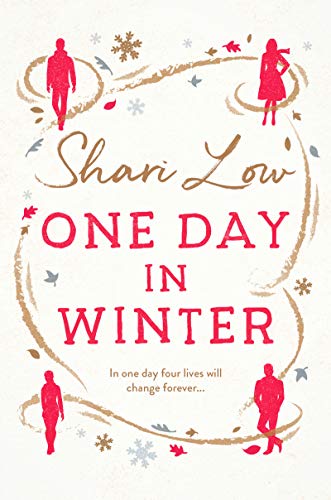 One Day in Winter: A feel good romance to warm your heart (A Winter Day Book Book 1) (English Edition)