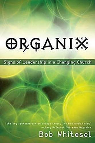 Organix: Signs of Leadership in a Changing Church (English Edition)