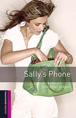 Oxford Bookworms Library: Oxford Bookworms Starter. Sally's Phone MP3 Pack