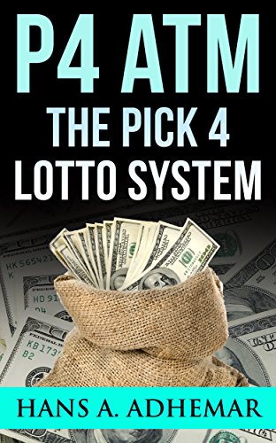 P4 ATM: The Pick 4 Lotto System: The original pick 4 lottery strategy (English Edition)