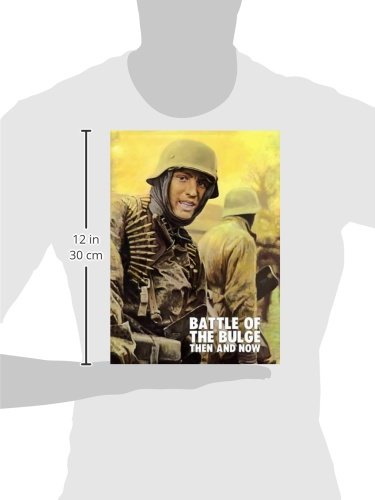 Pallud, J: Battle of the Bulge: Then and Now