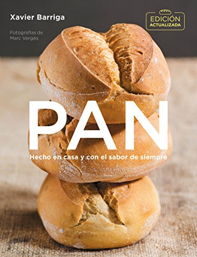 Pan (edición actualizada): Hecho en casa y con el sabor de siempre (Sabores)
