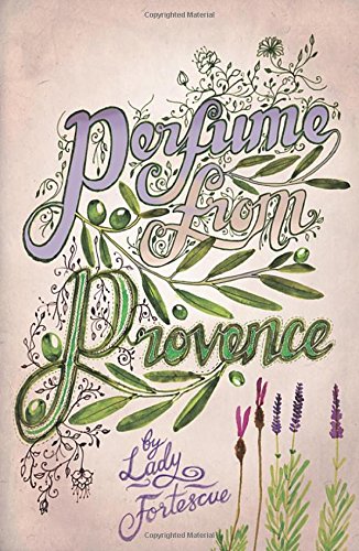 Perfume from Provence (Revival) [Idioma Inglés]