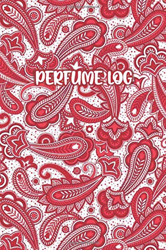 PERFUME LOG: Paisley Red / White Cover- Tester Review Log Notebook, Fragrance Brand, Location, Appilication, Cost, Packaging, Impressions (Perfumes and Fragrance Oils)