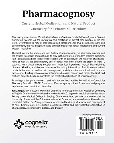 Pharmacognosy: Current Herbal Medications and Natural Product Chemistry for a PharmD Curriculum