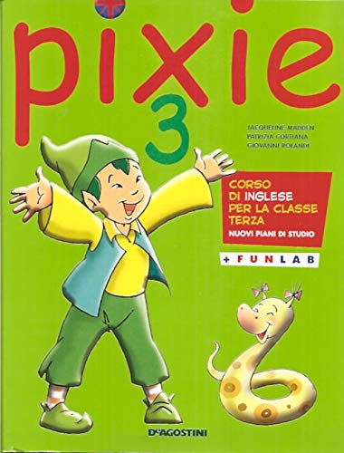 Pixie. Per la Scuola elementare. Con espansione online: 3