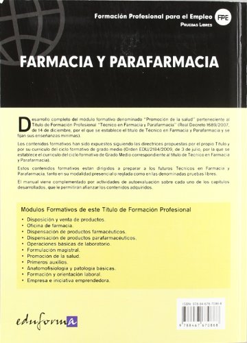 Pruebas Libres Para La Obtención Del Título De Técnico De Farmacia Y Parafarmacia: Promoción De La Salud. Ciclo Formativo De Grado Medio: Farmacia Y Parafarmacia (Pp - Practico Profesional)