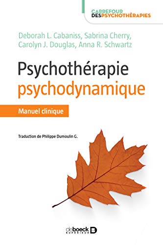 Psychothérapie psychodynamique : Manuel clinique (Carrefour des psychothérapies)
