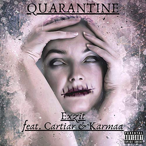 Quarantine (feat. Cartiar & Karmaa) [Explicit]