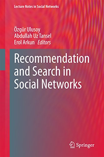 Recommendation and Search in Social Networks (Lecture Notes in Social Networks) (English Edition)