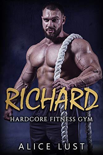 Richard: Hardcore Fitness Gym Book 1 (English Edition)