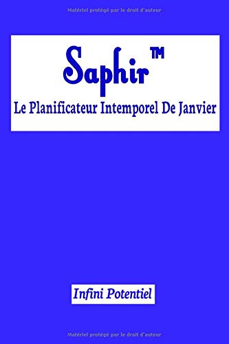 Saphir™: Le Planificateur Intemporel De Janvier (Les indispensables)