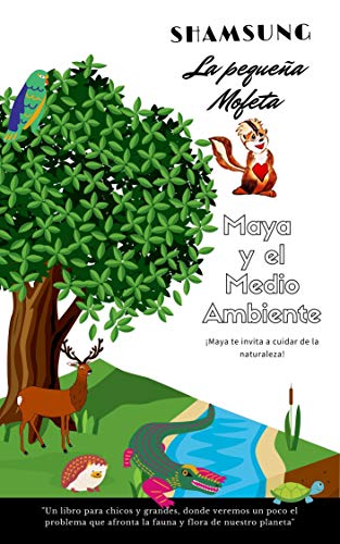 Shamsung La pequeña Mofeta: ¡Cuidemos el medio ambiente!