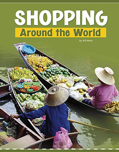 Shopping Around the World (Customs Around the World)