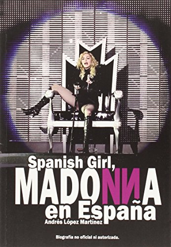 Spanish Girl: Madonna en España